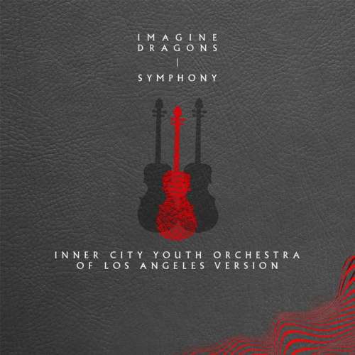 Symphony - Inner City Youth Orchestra of Los Angeles Version